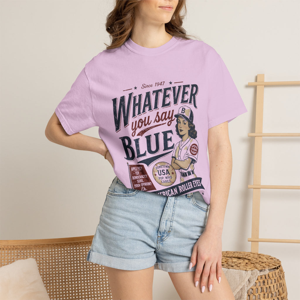 Whatever You Say, Blue