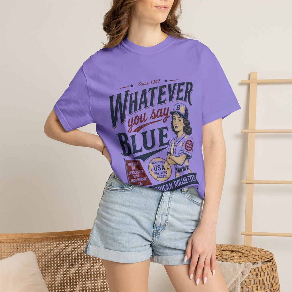 Whatever You Say, Blue