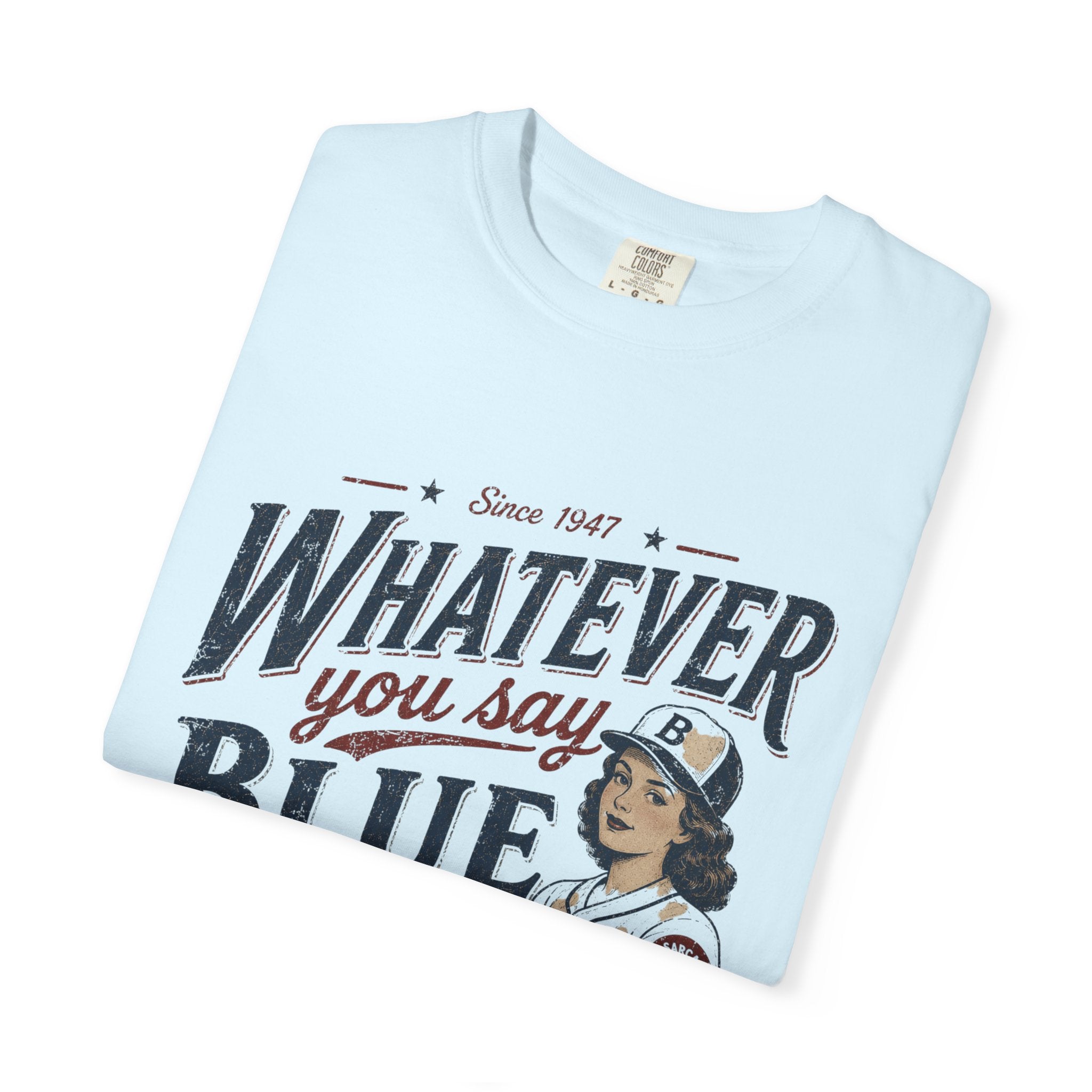 Whatever You Say, Blue