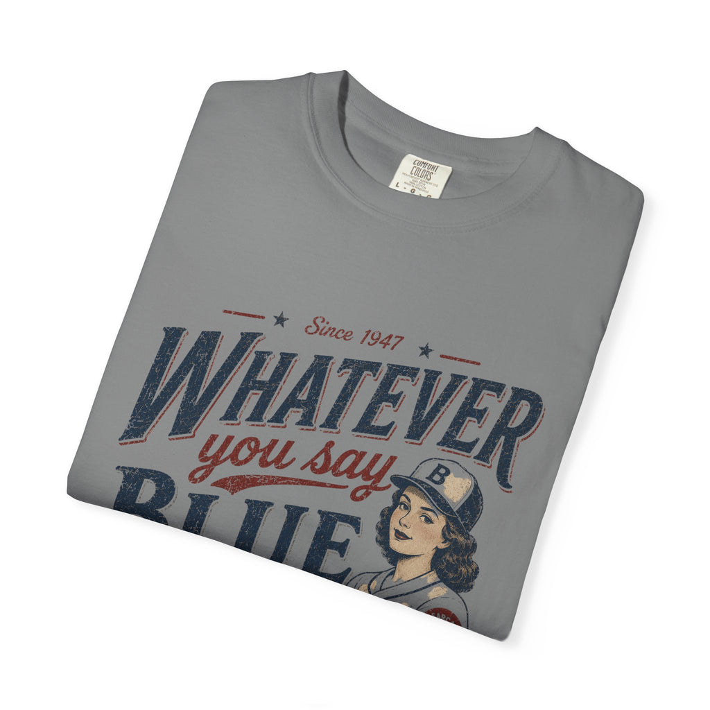 Whatever You Say, Blue
