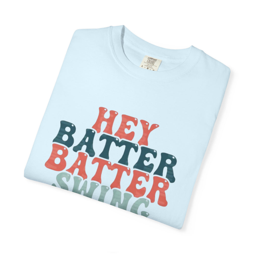 Hey Batter Unisex T-Shirt