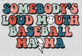 Loudmouth Baseball Mama