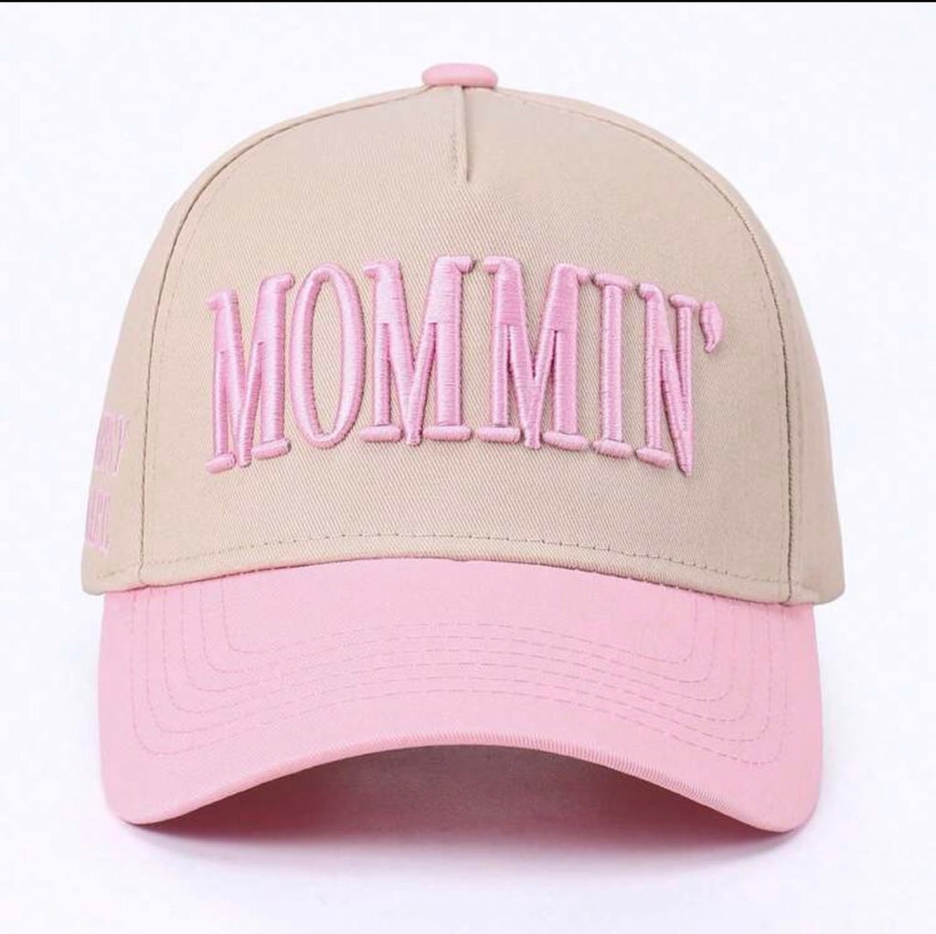 Mommin' Hat
